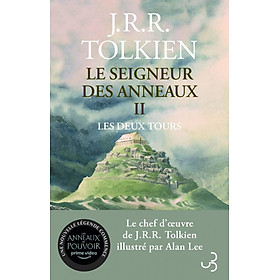 Tiểu thuyết tiếng Pháp LE SEIGNEUR DES ANNEAUX - TOME 2 - LES DEUX TOURS