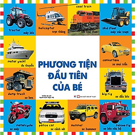 Bộ Sách Từ Vựng Đầu Đời Cho Bé - 100 Phương Tiện Đầu Tiên Của Bé - Bản Quyền