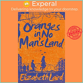Sách - Oranges in No Man's Land by Elizabeth Laird (UK edition, paperback)