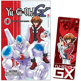 Yu-gi-oh! gx - tập 1: “người hùng mới” lộ diện!! - tặng kèm bookmark pvc