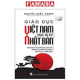Sách - Giáo Dục Việt Nam Học Gì Từ Nhật Bản (Tái Bản 2023)
