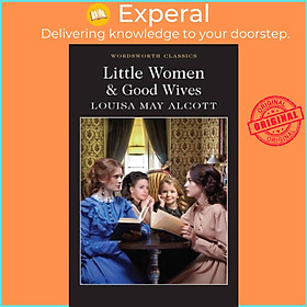 Sách - Little Women & Good Wives by Louisa May Alcott (UK edition, paperback)