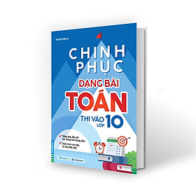 Sách Chinh Phục Dạng Bài Toán Thi Vào Lớp 10