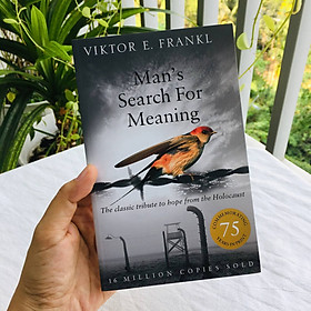 Hình ảnh sách Man's Search For Meaning : The classic tribute to hope from the Holocaust