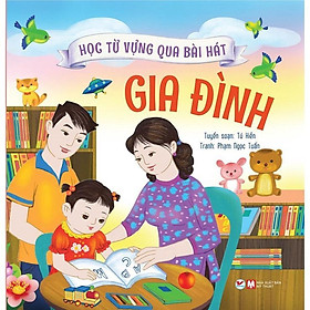 Sách - Học Từ Vựng Qua Bài Hát - Gia Đình - Tân Việt Books