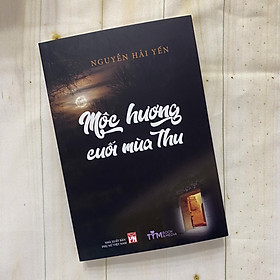 [Download Sách] Mộc Hương Cuối Mùa Thu 