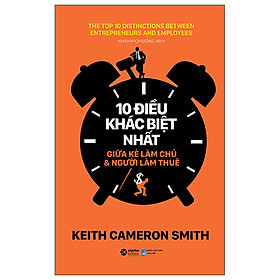 Sách 10 Điều Khác Biệt Nhất Giữa Kẻ Làm Chủ và Người Làm Thuê