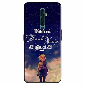 Ốp lưng in cho Oppo Reno 2F Mẫu Dành Cả Thanh Xuân Girl