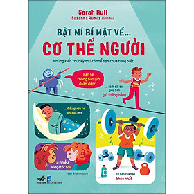 Sách Bật mí bí mật về cơ thể người