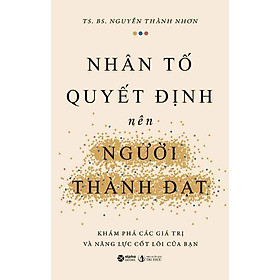 Nhân Tố Quyết Định Nên Người Thành Đạt