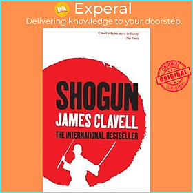 Sách - Shogun : The First Novel of the Asian saga by James Clavell (UK edition, paperback)