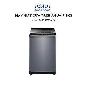Mua Máy giặt Aqua 7.2 kg AWM72-316K(S) - Bảo hành 2 năm - Hỗ trợ lắp đặt - Hàng chính hãng