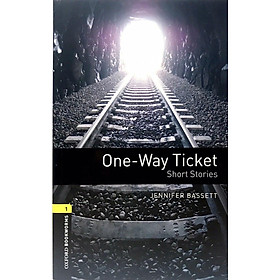 [Download Sách] Oxford Bookworms Library (3 Ed.) 1: One-Way Ticket - Short Stories Audio CD Pack