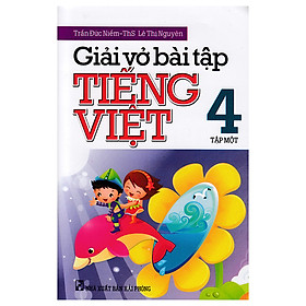 Hình ảnh Giải Vở Bài Tập Tiếng Việt Lớp 4 Tập 1