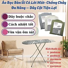 Áo bọc bàn để ủi quần áo nhiều size, nhiều mẫu - CHỌN SIZE - Áo trùm bàn ủi đồ-Áo Bọc Bàn Ủi Vải Dày Bền – Loại Dây Cột Áo Phủ Bàn Là Nhiều Size – Cố Định Bằng Dây Buộc