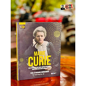 (Bộ sách những trí tuệ vĩ đại) [Bìa cứng in 4 màu, có minh họa] MARIE CURIE - Nhà nữ khoa học tiên phong, người đạt giải Nobel, người khám phá ra chất phóng xạ - Richard Gunderman – Tân Việt books 