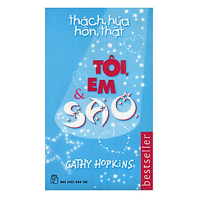 Download sách Thách, Hứa Hôn, Thật - Tôi, Em Và Sao