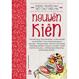 Những truyện hay viết cho thiếu nhi - Nguyễn Kiên