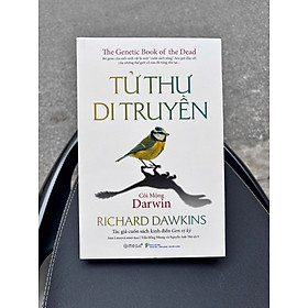 (Bìa mềm) TỬ THƯ DI TRUYỀN – Cõi mộng Darwin – Richard Dawkins – Trần Hồng Nhung, Nguyễn Anh Thư dịch – Omega Plus