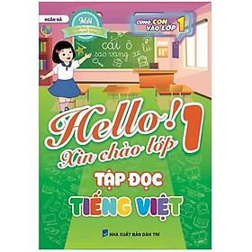 Sách - Hello! Xin chào lớp 1 - Tập đọc Tiếng Việt