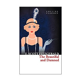 Collins Classics: The Beautiful And Damned