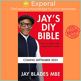 Sách - DIY with Jay : How to Repair and Refresh Your Home by Jay Blades (UK edition, hardcover)