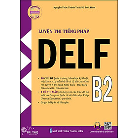 Nơi bán Luyện Thi Tiếng Pháp DELF - B2 - Giá Từ -1đ