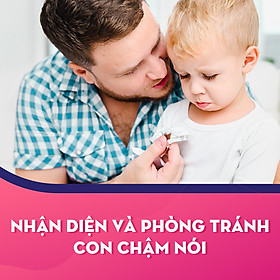 Khóa học Nhận diện và phòng tránh con chậm nói - KYNA FOR KIDS