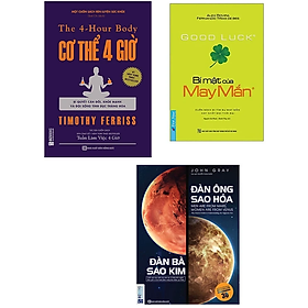 Combo Sách Kỹ Năng Sống: Bí Mật Của May Mắn (Khổ Nhỏ) + Cơ Thể 4 Giờ - Bí Quyết Cân Đối, Khỏe Mạnh Và Đời Sống Tình Dục Thăng Hoa + Đàn Ông Sao Hỏa Đàn Bà Sao Kim (Bộ 3 Cuốn Sách Bán Chạy Nhất Trong Tháng / Tặng Kèm Bookmark Happy Life)