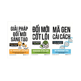 Bộ Sách Về Đổi Mới Sáng Tạo Dành Cho Các CEO ( Giải Pháp Cho Đổi Mới Và Sáng Tạo + Đổi Mới Từ Cốt Lõi + Mã Gen Của Nhà Cải Cách ) Tặng Bookmark Tuyệt Đẹp