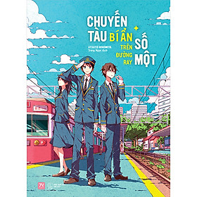 Sách Chuyến Tàu Bí Ẩn Trên Đường Ray Số Một
