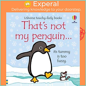 Sách - That's Not My Penguin... - Usborne Touchy-F by Fiona Watt (author),Rachel Wells (artist) (UK edition, Board Book)