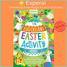 Sách - The Egg-cellent Easter Activity Book : Choc-full of mazes, spot-the-diffe by Buster Books (UK edition, paperback)