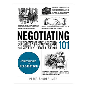 Nơi bán Negotiating 101: From Planning Your Strategy to Finding a Common Ground, an Essential Guide to the Art of Negotiating (Adams 101) Hardcover  - Giá Từ -1đ