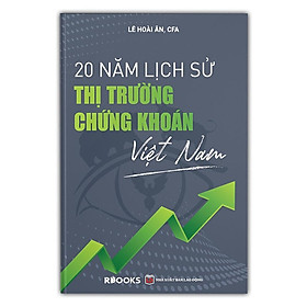 [Download Sách] Sách-20 Năm Lịch Sử Thị Trường Chứng Khoán Việt Nam