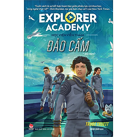 Sách Explorer Academy - Học viện Viễn Thám - 7 - Đảo Cấm