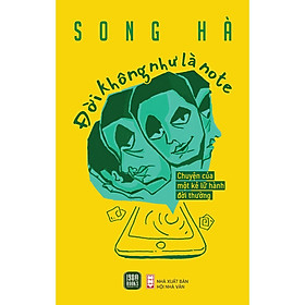 Đời Không Như Là Note