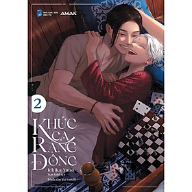 Truyện tranh khúc ca rạng đ.ông - tập 2 - boys love - amak