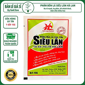 Mua Phân Bón Lá Siêu Lân Đỏ Hà Lan - Ra rễ cực mạnh  chống rét  chịu hạn  Hạ phèn  giải độc hữu cơ.