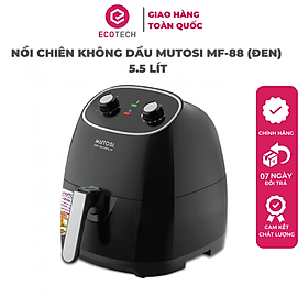 Mua Nồi Chiên Không Dầu MUTOSI MF-88 (ĐEN) 5.5 LÍT - Hàng Chính Hãng