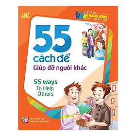 Sách 55 Cách Để Giúp Đỡ Người Khác