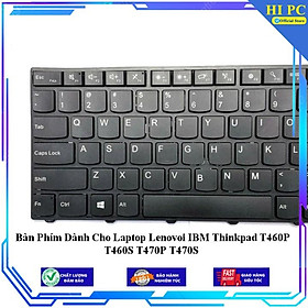 Bàn Phím Dành Cho Laptop Lenovoi IBM Thinkpad T460P T460S T470P T470S - Hàng Nhập Khẩu 