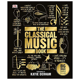 DK The Classical Music Book (Series Big Ideas Simply Explained)