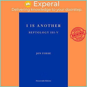 Sách - I is Another - Septology III-V by Jon Fosse (UK edition, paperback)