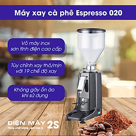 Mua Máy xay cà phê Espresso 020 - tùy chỉnh thô mịn linh động