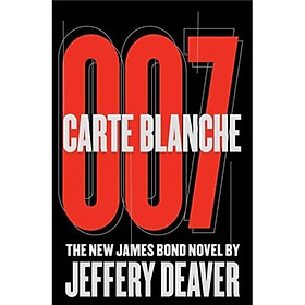 Carte Blanche 007: The New James Bond Novel