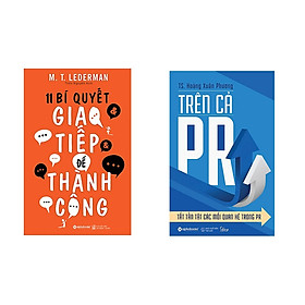 Combo 11 Bí Quyết Giao Tiếp Để Thành Công + Trên Cả PR - Tất Tần Tật Các Mối Quan Hệ Trong PR