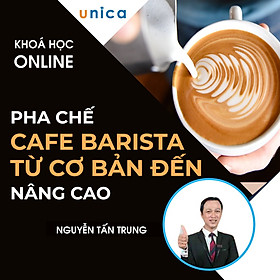 Khóa Học Pha Chế Cafe Barista Từ Cơ Bản Đến Nâng Cao