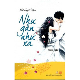 Như Gần Như Xa - Vanlangbooks