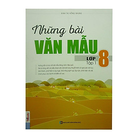 Những Bài Văn Mẫu - Lớp 8 Tập 1